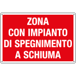 2643 - Cartello zona con impianto di spegnimento a schiuma
