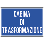 3140 - Cartello informazione CABINA DI TRASFORMAZIONE