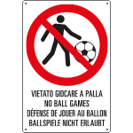 31200 - cartello "VIETATO GIOCARE A PALLA"