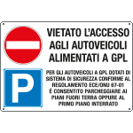 35201 - Cartello multisimbolo "Vietato l'accesso agli autoveicoli GPL"