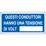 16104X - Cartello informazione questi conduttori hanno