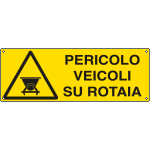 1767KS - Etichetta adesiva pericolo veicoli su rotaia