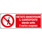 18073H - Cartello vietato manovrare il carroponte