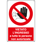 1809X - Cartello vietato ingresso persone non autorizzate