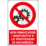 1831X - Cartello divieto rimuovere dispositivi sicurezza