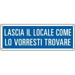 2321S - etic.aut."lascia il locale come lo vorresti trovare"