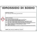 27B600 - cartello sostanze pericolose simbologia CLP " IDROSSIDO DI SODIO "