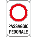 56111Y - Cartello alluminio piano""passaggio pedonale"