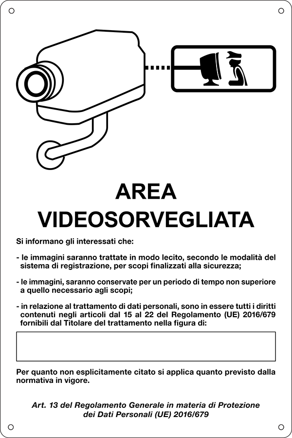 56388Y - Cartello AREA SOTTOPOSTA A VIDEOSORVEGLIANZA (D. LGS. n. 101 10/08/18