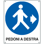 617501W - Cartello obbligo pedoni a destra