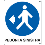 617601W - Cartello obbligo pedoni a sinistra