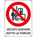 622701K - Cartello divieto vietato sostare sotto le forche