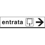 6804D - Cartello alluminio ENTRATA destra