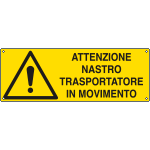 E1706K - Cartello pericolo nastro trasportatore in movimento EN ISO 7010