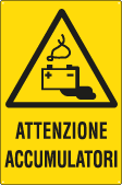 E17133X - Cartello pericolo attenzione accumulatori EN ISO 7010