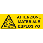 E1715K - Cartello pericolo attenzione materiale esplosivo EN ISO 7010