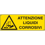 E1721K - Cartello pericolo attenzione liquidi corrosivi EN ISO 7010