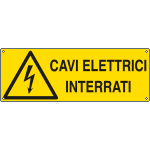 E1737K - Cartello pericolo cavi  elettrici interrati EN ISO 7010