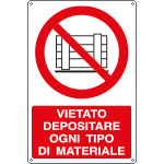 E18015X - Cartello vietato depositare ogni tipo di materiale EN ISO 7010