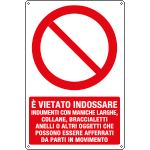 E18033X - Cartello vietato indossare abiti con maniche larghe EN ISO 7010