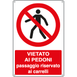E1821X - Cartello vietato passaggio pedoni EN ISO 7010
