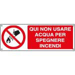 E1823H - Cartello divieto non usare acqua per spegnere incendi EN ISO 7010