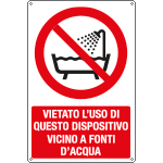 E18492X - cartello vietato usare dispositivo vicino acqua EN ISO 7010