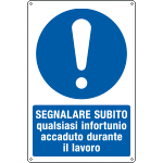 E1918X - Cartello obbligo segnalare infortuni sul lavoro EN ISO 7010
