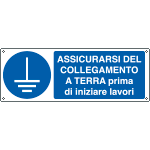 E1922K - Cartello assicurarsi del collegamento a terra prima EN ISO 7010