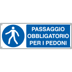 E1956K - Cartello obbligo passaggio obbligo per pedoni EN ISO 7010