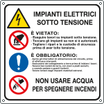 E28202W - Cartello impianto elettrico sotto tensione