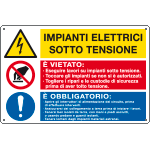 E3531 - Cartello multisimbolo IMPIANTI ELETTRICI SOTTO TENSIONE e' vietato...