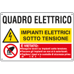 E3563 - Cartello multisimbolo QUADRO ELETTRICO impianti elettrici sotto tens..