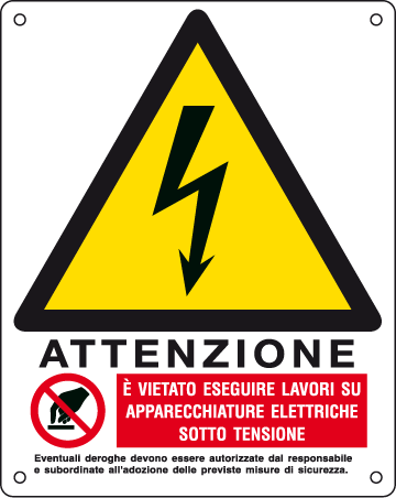E440701K - Cartello pericolo attenzione vietato eseguire lavori EN ISO 7010