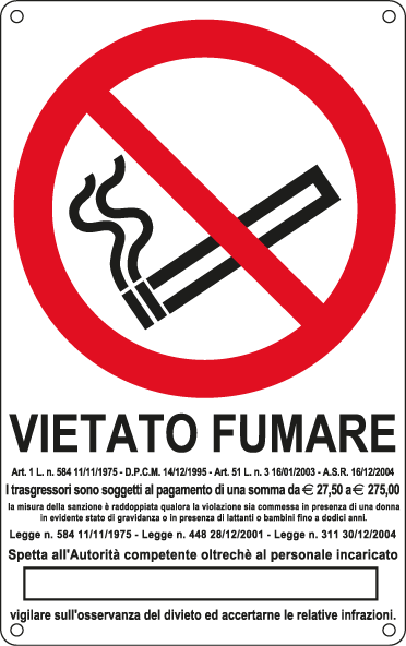 E630105X - Cartello divieto fumare L.311 30/12/04+euro EN ISO 7010