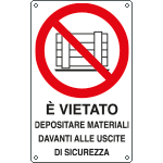 E633505KS - Etichetta vietato depositare materiali davanti uscite EN ISO 7010