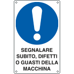 E635004KS - Etichetta adesiva obbligo segnalare subito difetti EN ISO 7010