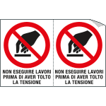 E9509A - Foglio n. 2 etichette adesive non eseguire lavori EN ISO 7010