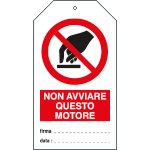 E9803 - Cartellino plastica non avviare questo motore...EN ISO 7010