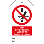 E9817 - Cartellino plastica NON EFFETTUARE MANOVRE, LAVORI IN CORSO