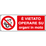 EF1835K - cartello autoadesivo EasyFix vietato operare su organi in moto