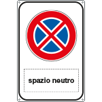 FA5684Y - cartello alluminio scatolato simbolo divieto di fermata piu' spazio