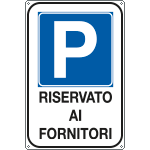 FLR5603Y - Cartello PARCHEGGIO riservato fornitori