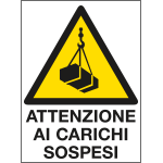 PO5007 - cartello in Polionda Attenzione ai carichi sospesi