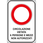R5610Y - Cartello circolazione vietata a persnone e mezzi