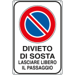 R5627Y - Cartello divieto sosta lasciare libero passaggio