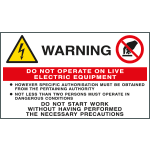[EYE91530E] EYE91530E - sheet n.3 label DO NOT OPERATE ON LIVE ELECTRIC EQUIPMENT EN ISO 7010