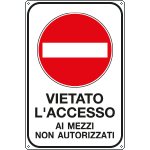 [FA5616Y] FA5616Y - Cartello scatolato vietato accesso mezzi non autorizz
