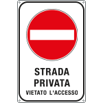 [FL5614Y] FL5614Y - Cartello STRADA PRIVATA vietato ACCESSO