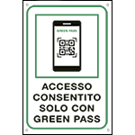 [FL56226Y] FL56226Y - lamiera scatolata "Accesso consentito con Green Pass"no decreto legge